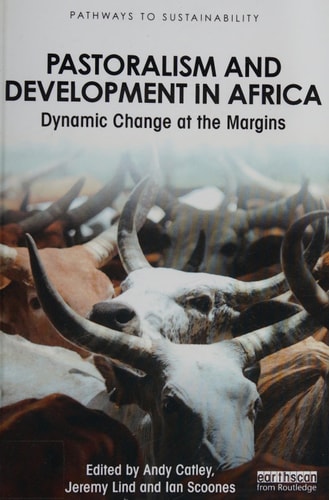 Pastoralism and Development in Africa Dynamic Change at the Margins