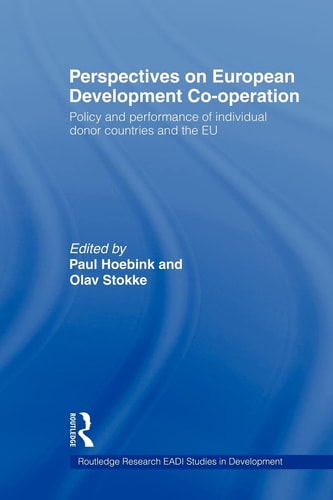 Perspectives on European Development Co-Operation Policy and Performance of Individual Donor Countries and the EU
