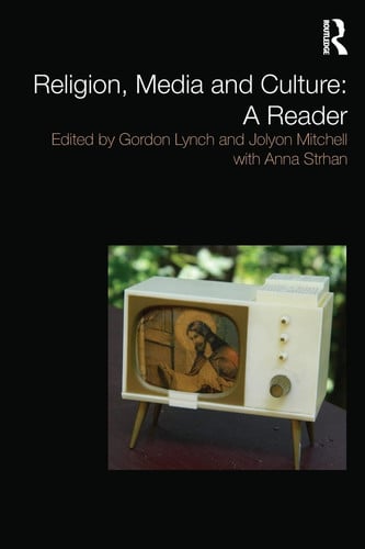 Religion, Media and Culture A Reader