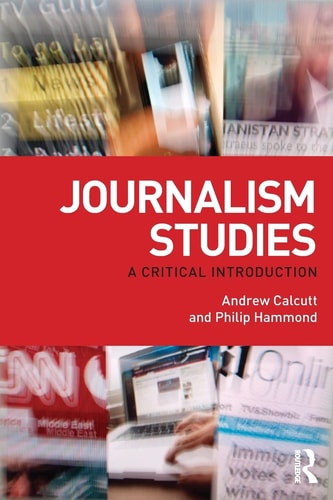 Journalism Studies A Critical Introduction