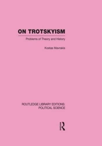 On Trotskyism Problems of Theory and History