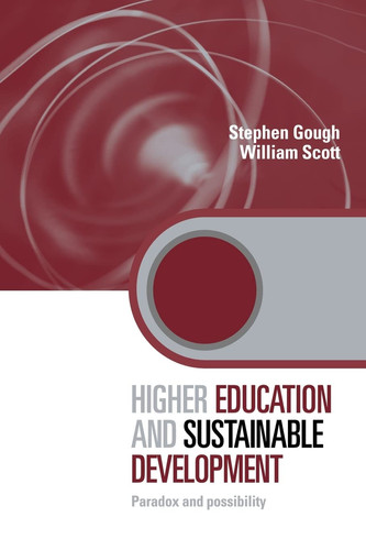 Higher Education and Sustainable Development Paradox and Possibility