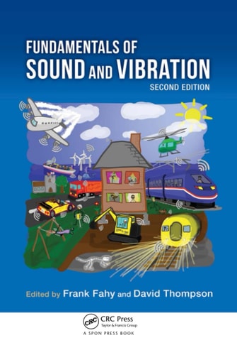 Fundamentals of Sound and Vibration, Second Edition