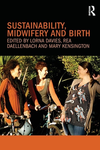Sustainability, Midwifery, and Birth