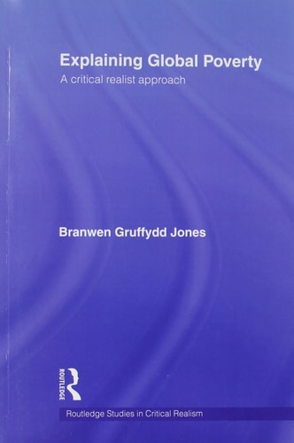Explaining Global Poverty A Critical Realist Approach