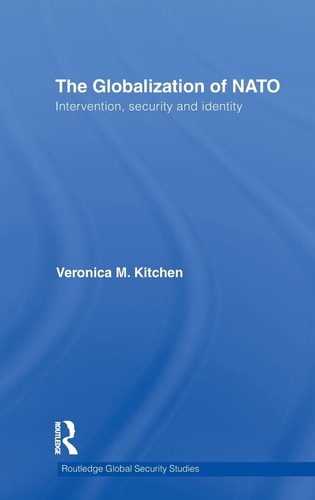The Globalization of NATO Intervention, Security and Identity