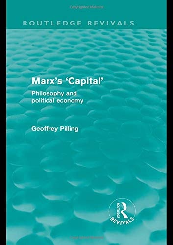 Marx's 'Capital' Philosophy and Political Economy