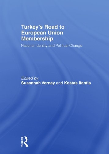 Turkey's Road to European Union Membership National Identity and Political Change