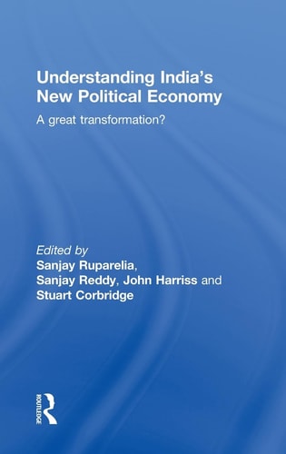 Understanding India's New Political Economy A Great Transformation?