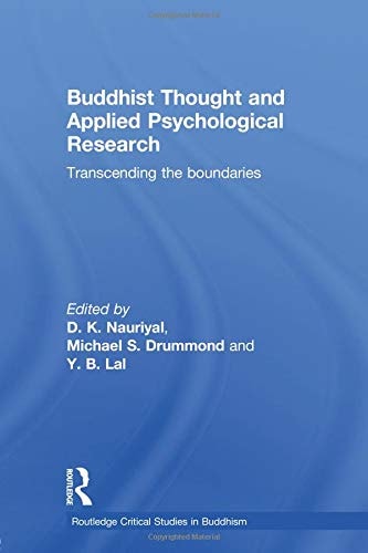 Buddhist Thought and Applied Psychological Research Transcending the Boundaries