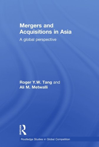 Mergers and Acquisitions in Asia A Global Perspective