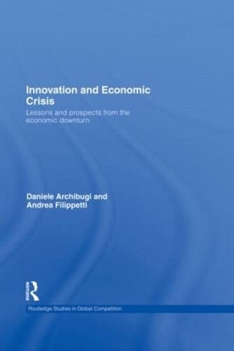 Innovation and Economic Crisis Lessons and Prospects from the Economic Downturn