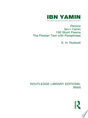 ابن یمین 100 Short Poems, the Persian Text with Paraphrase