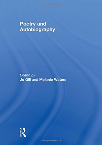 Poetry and Autobiography