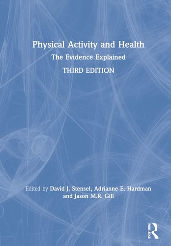 Physical Activity and Health The Evidence Explained