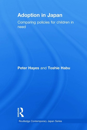 Adoption in Japan Comparing Policies for Children in Need