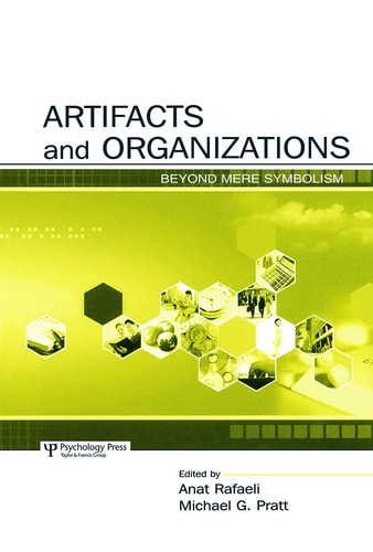 Artifacts and Organizations Beyond Mere Symbolism
