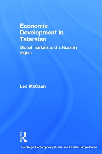 Economic Development in Tatarstan Global Markets and a Russian Region