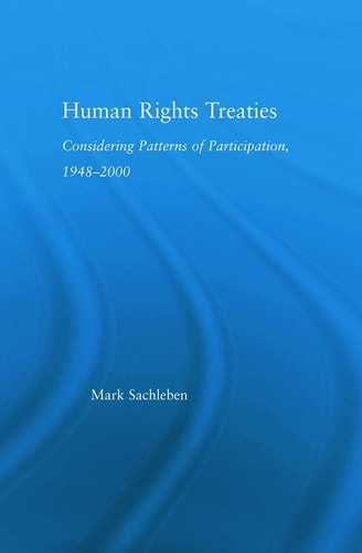 Human Rights Treaties Considering Patterns of Participation, 1948-2000