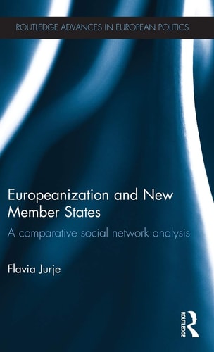 Europeanization and New Member States A Comparative Social Network Analysis