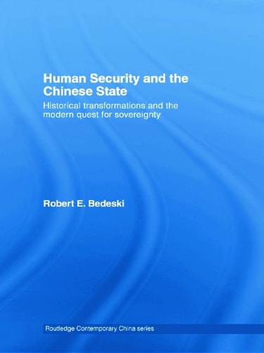 Human Security and the Chinese State Historical Transformations and the Modern Quest for Sovereignty