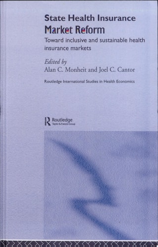 State Health Insurance Market Reform Toward Inclusive and Sustainable Health Insurance Markets