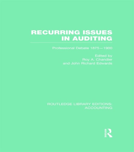 Recurring Issues in Auditing (RLE Accounting) Professional Debate 1875-1900