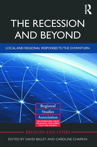 The Recession and Beyond Local and Regional Responses to the Downturn
