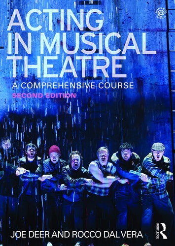 Acting in Musical Theatre A Comprehensive Course