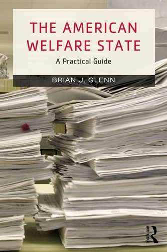 The American Welfare State