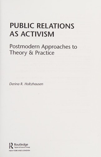 Public Relations as Activism Postmodern Approaches to Theory & Practice