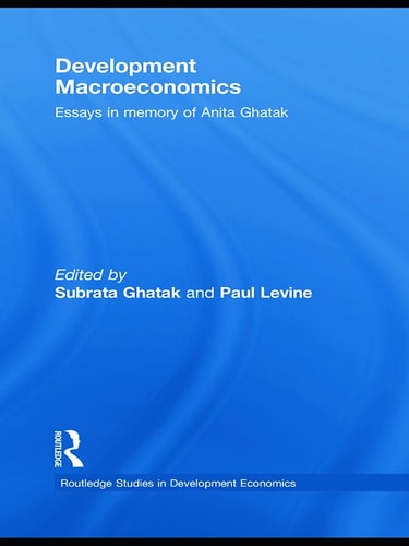 Development Macroeconomics Essays in Memory of Anita Ghatak