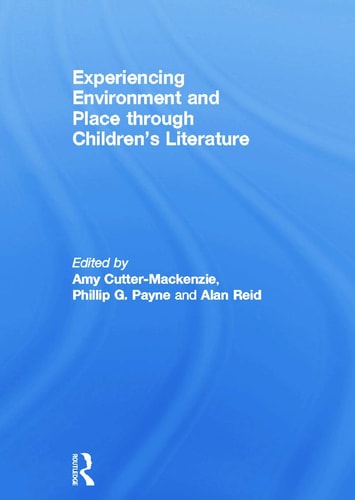 Experiencing Environment and Place Through Children's Literature