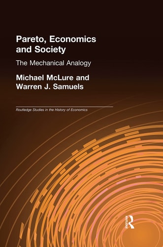 Pareto, Economics and Society The Mechanical Analogy