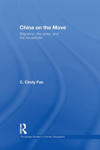 China on the Move Migration, the State, and the Household