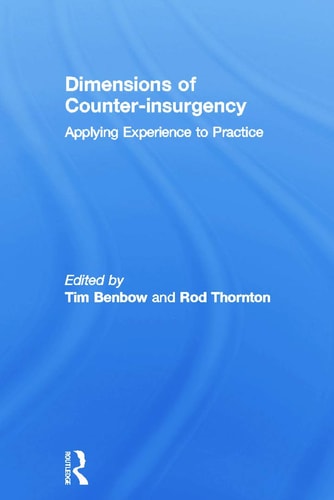 Dimensions of Counter-Insurgency Applying Experience to Practice