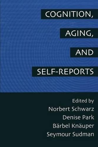 Cognition, Aging and Self-Reports