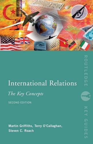 International Relations The Key Concepts