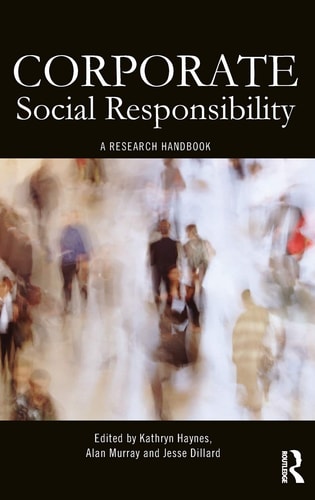 Corporate Social Responsibility A Research Handbook