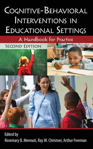 Cognitive-behavioral Interventions in Educational Settings A Handbook for Practice