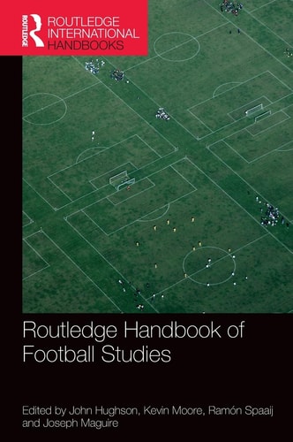 Routledge Handbook of Football Studies