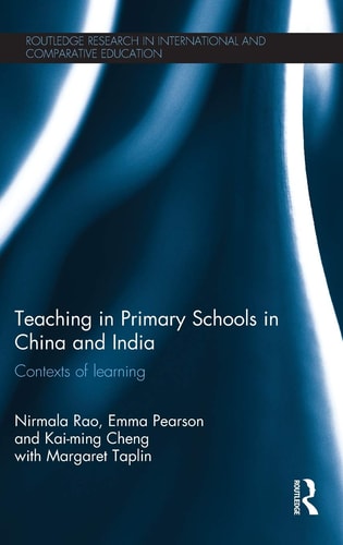Teaching in Primary Schools in China and India Contexts of Learning