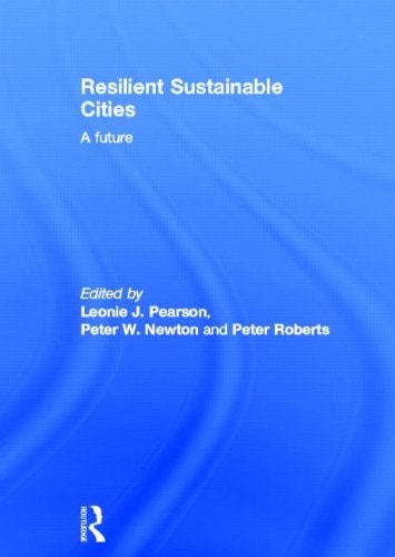 Resilient Sustainable Cities A Future