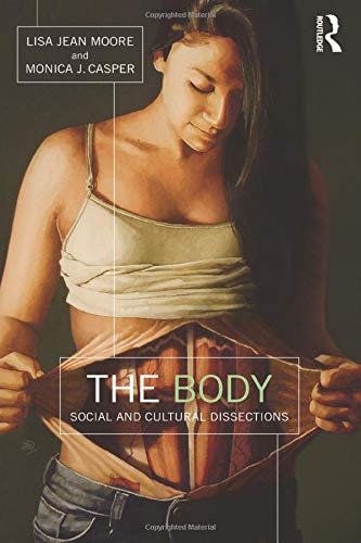The Body Social and Cultural Dissections