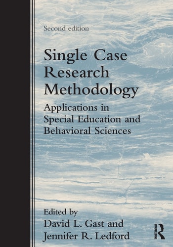 Single Case Research Methodology Applications in Special Education and Behavioral Sciences