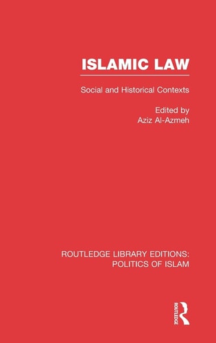 Islamic Law Social and Historical Contexts