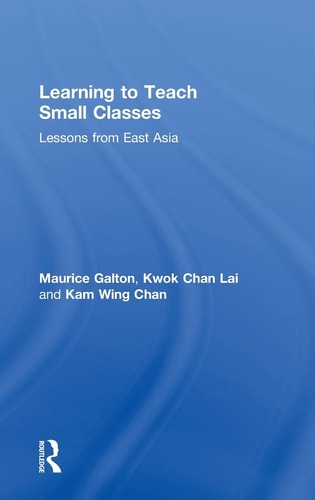 Learning to Teach Small Classes Lessons from East Asia