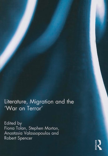 Literature, Migration and the 'War on Terror'