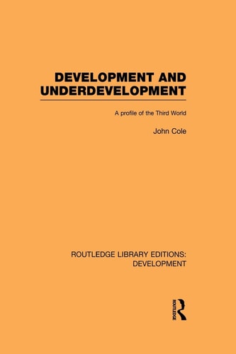 Development and Underdevelopment A Profile of the Third World