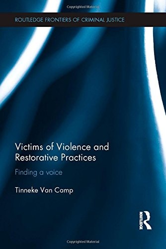 Victims of Violence and Restorative Practices Finding a Voice